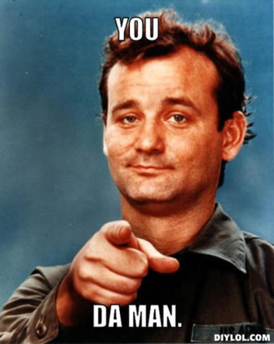 resized_bill-murray-meme-generator-you-da-man-955c29.jpg